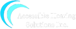 ACCESSIBLE HEARING SOLUTIONS INC.